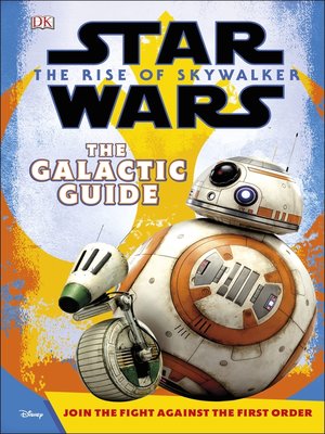 cover image of Star Wars the Rise of Skywalker the Galactic Guide
